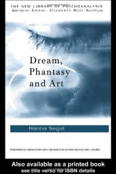 book Dream, Phantasy and Art (The New Library of Psychoanlysis, 12)