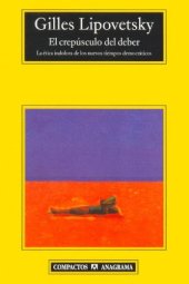 book Gilles Lipovetsky - El Crepusculo del Deber (Spanish Edition)