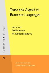 book Tense And Aspect in Romance Languages: Theoretical And Applied Perspectives (Studies in Bilingualism)