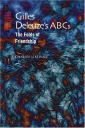 book Gilles Deleuze's ABCs: The Folds of Friendship