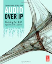 book Audio Over IP: Building Pro AoIP Systems with Livewire