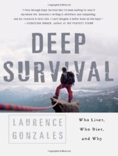 book Deep Survival: Who Lives, Who Dies, and Why