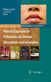 book Human Exposure to Pollutants via Dermal Absorption and Inhalation