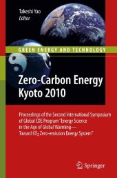 book Zero-Carbon Energy Kyoto 2010: Proceedings of the Second International Symposium of Global COE Program “Energy Science in the Age of Global Warming—Toward CO2 Zero-emission Energy System”