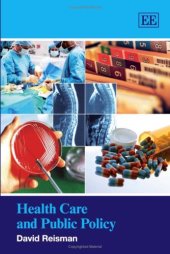 book Health Care and Public Policy