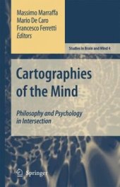 book Cartographies of the Mind: Philosophy and Psychology in Intersection (Studies in Brain and Mind, 4)