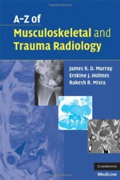 book A-Z of Musculoskeletal and Trauma Radiology