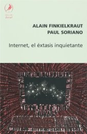 book Internet, El Extasis Inquietante (Spanish Edition)