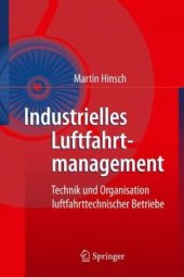 book Industrielles Luftfahrtmanagement: Technik und Organisation luftfahrttechnischer Betriebe