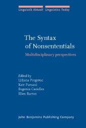 book The Syntax of Nonsententials: Multidisciplinary Perspectives (Linguistik Aktuell   Linguistics Today, LA 93)