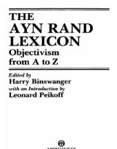 book The Ayn Rand Lexicon: Objectivism from A to Z (Ayn Rand Library)