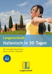 book Langenscheidt Italienisch in 30 Tagen: Der kompakte Sprachkurs - leicht, schnell, individuell