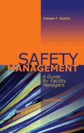 book Safety Management: A Guide for Facility Managers, Second Edition