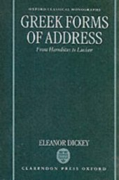 book Greek Forms of Address: From Herodotus to Lucian