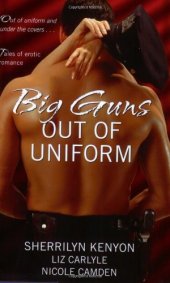 book Big Guns Out of Uniform