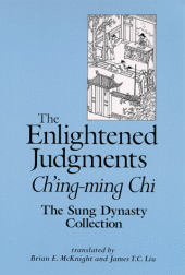 book The Enlightened Judgments: Ch'Ing-Ming Chi : The Sung Dynasty Collection (S U N Y Series in Chinese Philosophy and Culture)