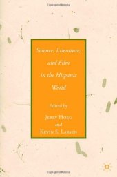 book Science, Literature, and Film in the Hispanic World