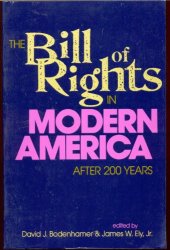 book The Bill of Rights in Modern America: After 200 Years