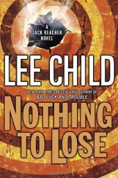 book Nothing To Lose (The Jack Reacher Series - Book 12 - 2008)