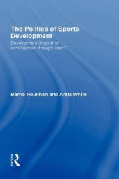 book The Politics of Sport Development