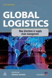 book Global Logistics: New Directions in Supply Chain Management, 6th Edition