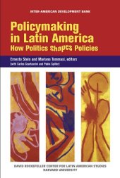 book Policymaking in Latin America: How Politics Shapes Policies (David Rockefeller Center for Latin American Studies Harvard University)