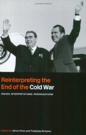 book Reinterpreting the End of the Cold War: Issues, Interpretations, Periodizations (Cass Series: Cold War History)