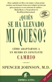 book Quién se ha llevado mi queso? (Spanish Edition)