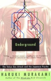 book Underground: The Tokyo Gas Attack and the Japanese Psyche