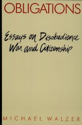 book Obligations: Essays on Disobedience, War, and Citizenship