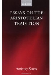 book Essays on the Aristotelian Tradition