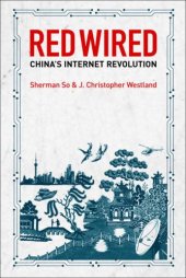 book Red Wired: China's Internet Revolution