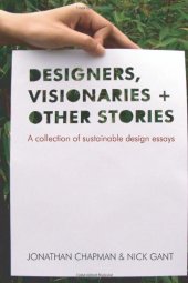 book Designers, Visionaries and Other Stories: A Collection of Sustainable Design Essays