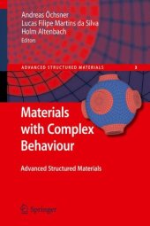 book Materials with Complex Behaviour: Modelling, Simulation, Testing, and Applications