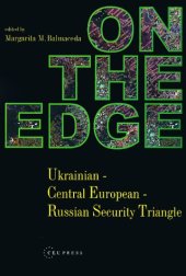 book On the Edge: Ukrainian-Central European-Russian Security Triangle