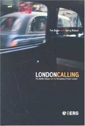 book London Calling: The Middle Classes and the Remaking of Inner London