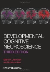 book Developmental Cognitive Neuroscience; 3rd Edition