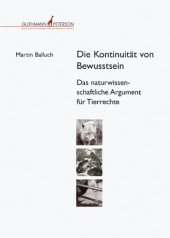 book Die Kontinuität von Bewusstsein: Das naturwissenschaftliche Argument für Tierrrechte