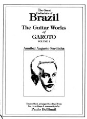 book The Guitar Works of Garoto, Vol. 1 (Guitar Scores)