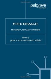 book Mixed Messages: Materiality, Textuality, Missions