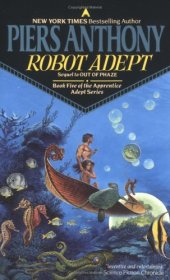 book Robot Adept (Apprentice Adept Series, Book Five)