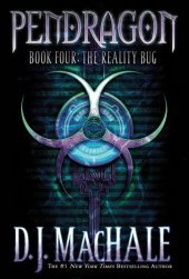 book The Reality Bug (Pendragon Series #4)