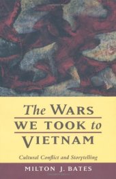 book The Wars We Took to Vietnam: Cultural Conflict and Storytelling