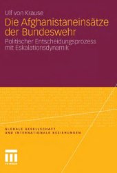 book Die Afghanistaneinsätze der Bundeswehr: Politischer Entscheidungsprozess mit Eskalationsdynamik