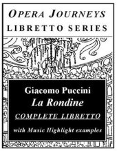 book La Rondine (Opera Journeys Libretto Series)