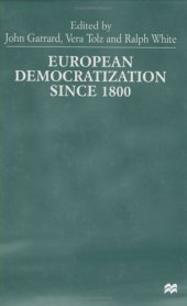 book European Democratization Since 1800: Past and Present