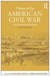 book Themes of the American Civil War: The War Between the States, Revised Second Edition