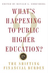 book What's Happening to Public Higher Education?: The Shifting Financial Burden