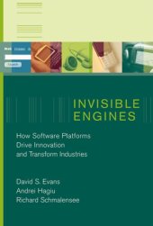 book Invisible Engines: How Software Platforms Drive Innovation and Transform Industries