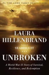 book Unbroken: A World War II Story of Survival, Resilience, and Redemption